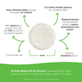Image 4 for Pro-Ven Biotics Fit For School 30 Chewable Tablets
