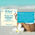 Image 5 for Keep me FRESH! Coconut Fresh Refill for Natural Deodorant