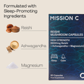 Image 3 for Mission C Reishi Capsules 6000mg with Ashwagandha + Magnesium 60 Vegan Capsules