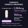 Image 5 for Magnesium Glycinate - High Strength 1364mg - 100% Clean - 90 capsules