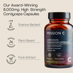 Image 4 for Mission C Cordyceps Capsules 8000mg with Vitamin B5 60 Vegan Capsules