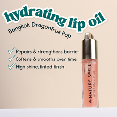 Image 3 for Nature Spell Nature Spell Hydrating Lip Oil 6ml Bangkok Dragonfruit Pop - Light Pink (Non shimmer) Bangkok Dragonfruit Pop - Light Pink (Non shimmer)