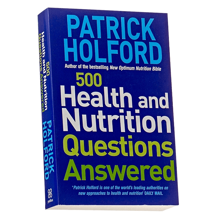 Patrick Holford 500 Health and Nutrition Questions Answered image 1