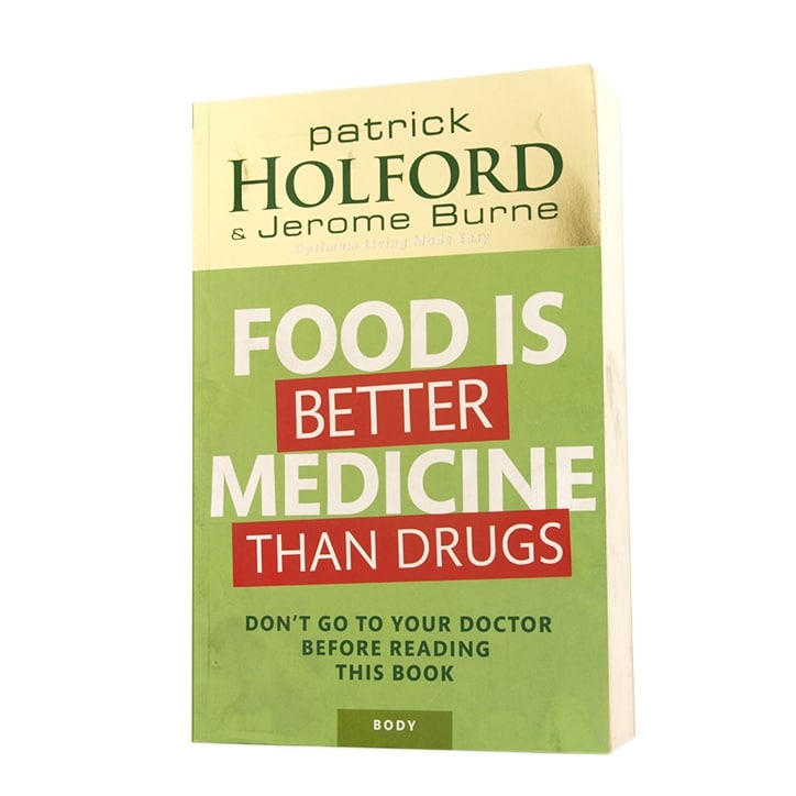 Patrick Holford Food is Better Medicine than Drugs-1